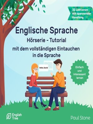 cover image of Englische Sprache Hörserie--Tutorial--mit dem vollständigen Eintauchen in die Sprache